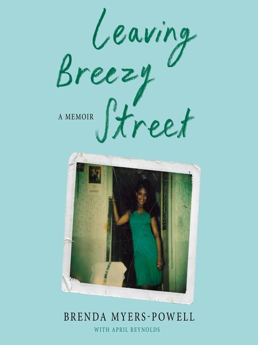 Title details for Leaving Breezy Street by Brenda Myers-Powell - Available